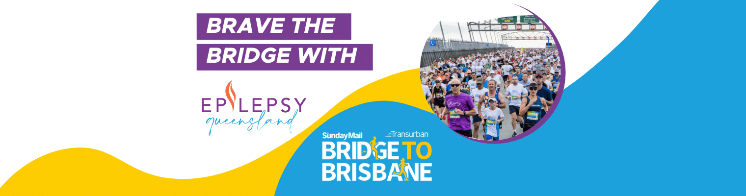 Brave the Bridge with Epilepsy Queensland - Bridge to Brisbane 2022